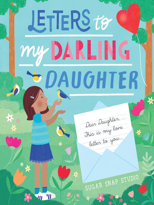 Title details for Letters to My Darling Daughter by Sugar Snap Studio - Wait list